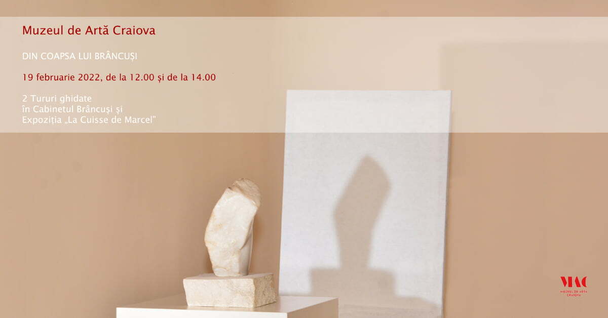 Tur ghidat gratuit la Muzeul de Artă din Craiova, de Ziua Națională “Constantin Brâncuși”