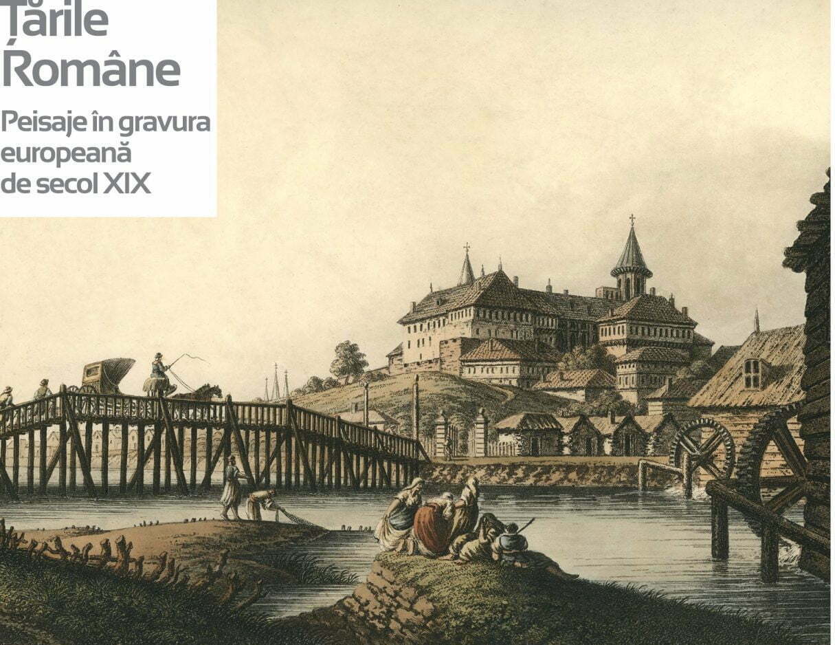 „Ţările Române: Peisaje în gravura europeană de secol XIX” – expoziţie tematică la Palatul Suţu