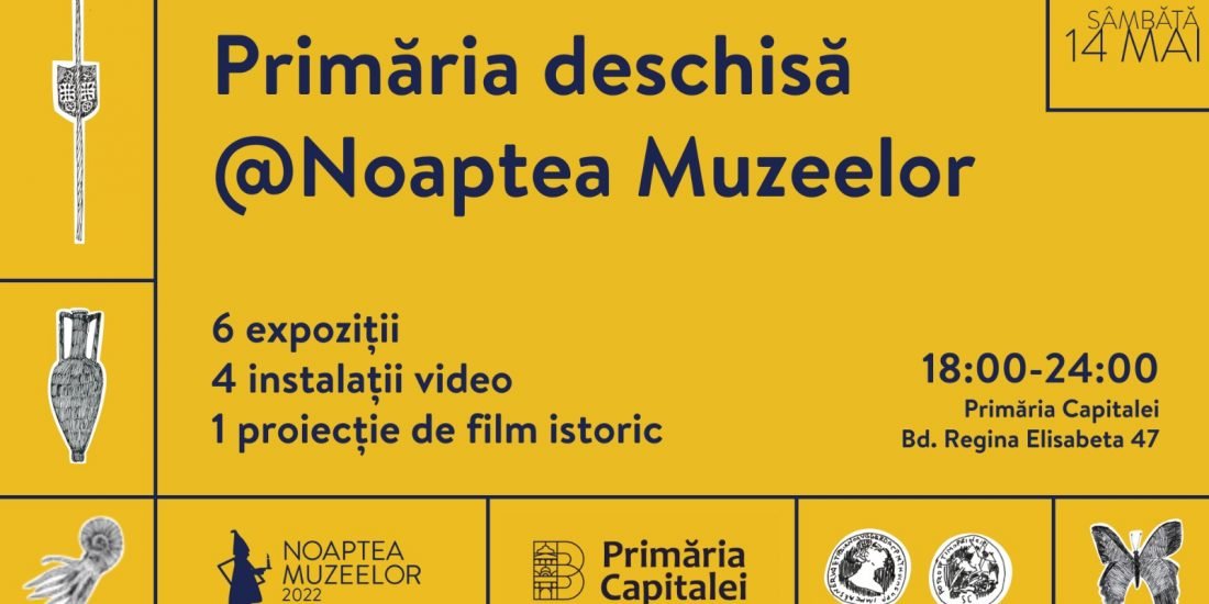 Primăria Capitalei este deschisă la Noaptea Muzeelor: Şase expoziţii, patru instalaţii, proiecţie de filme istorice