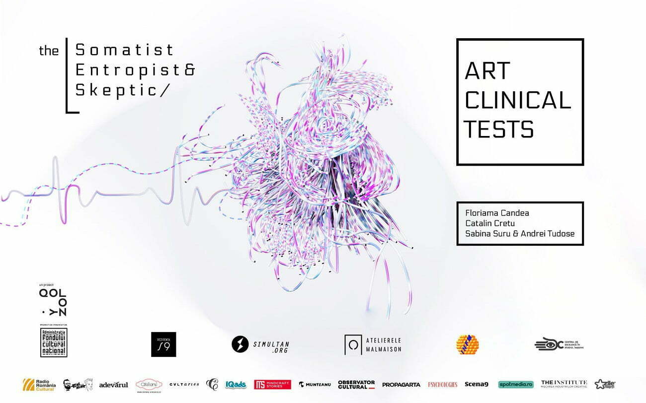 The Somatist, The Entropist & The Skeptic – proiect care mixează arta cu știința – lansează un apel pentru înscrieri la „Art Clinical Tests”