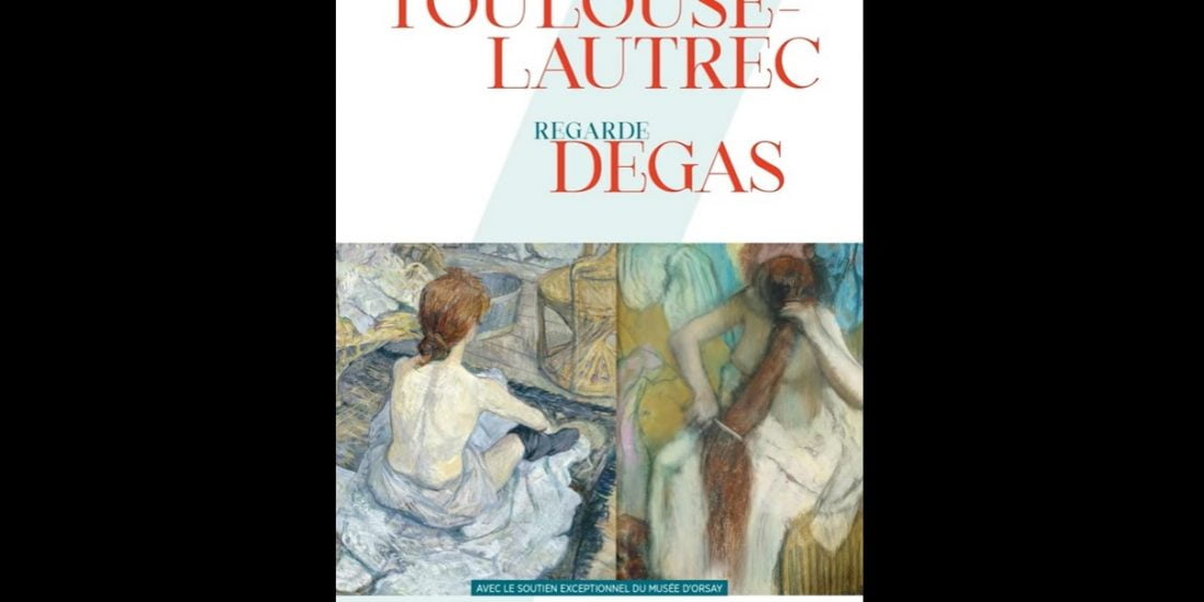 Expoziţia-eveniment „Quand Toulouse-Lautrec regarde Degas”, la Muzeul din Albi