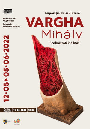 Expoziție de sculptură semnată de Vargha Mihály – vernisată la Muzeul de Artă Cluj-Napoca
