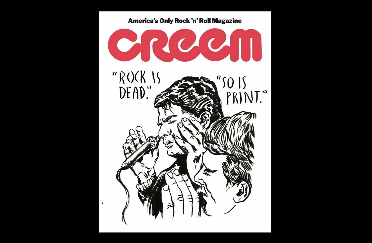 Artistul Raymond Pettibon a creat coperta primei ediții a revistei Creem, relansată după 33 de ani