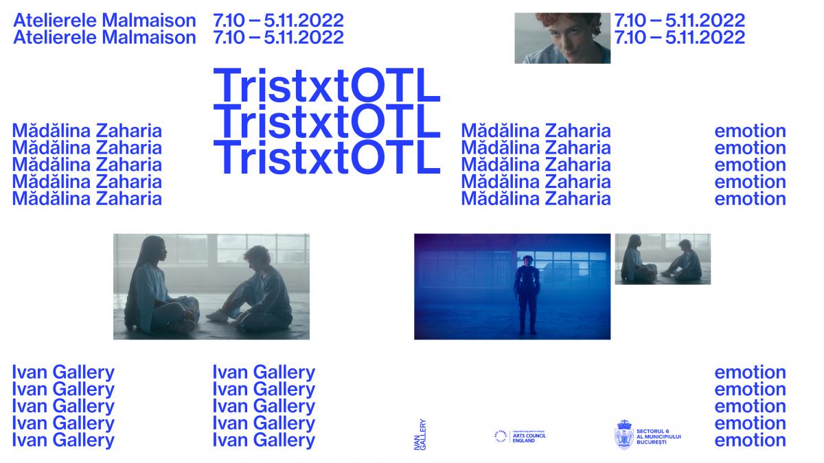Expoziţia „TristxtOTL”, de Mădălina Zaharia, la Galeria Ivan