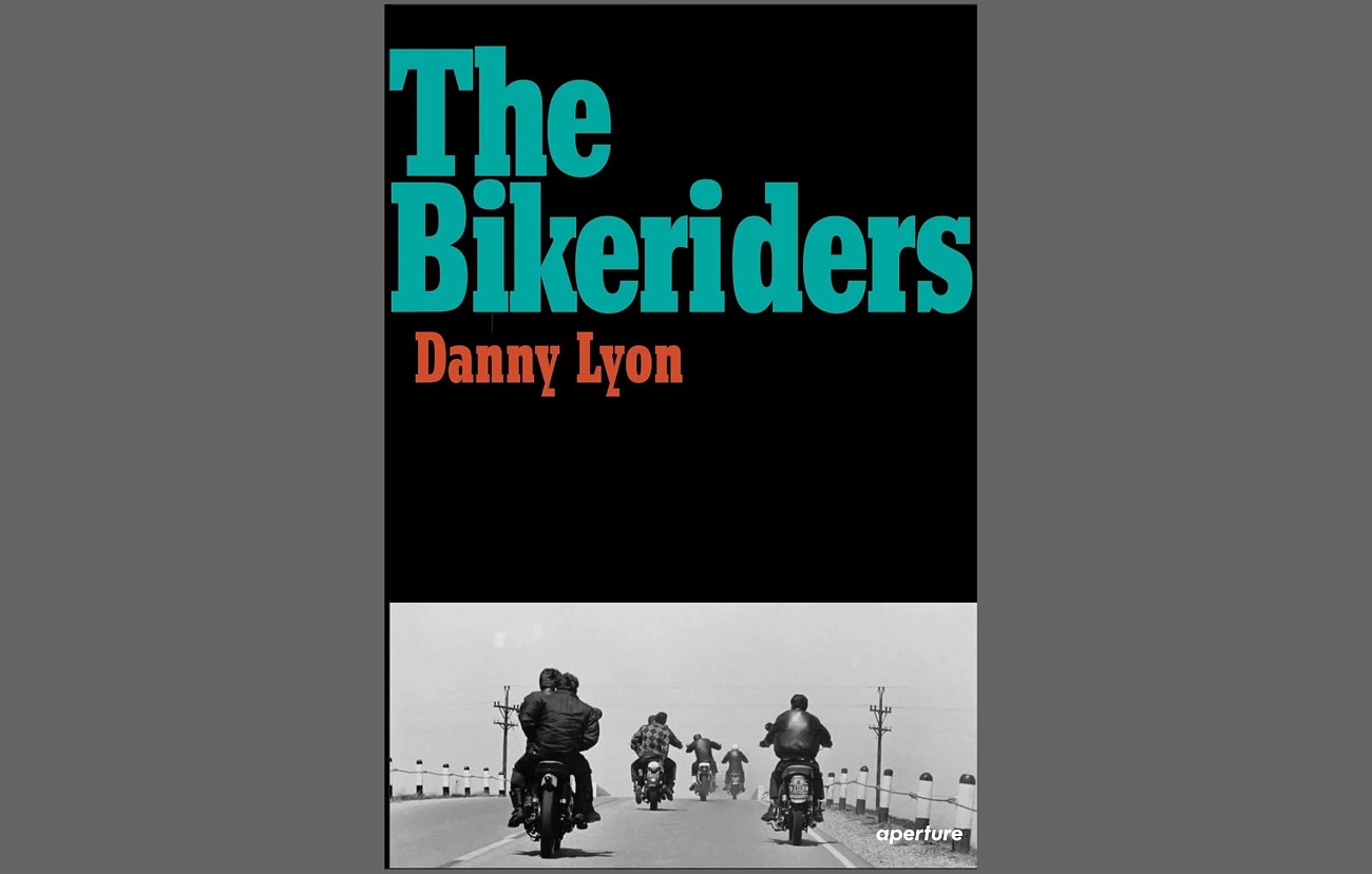 danny lyon, the bikeriders, aperture