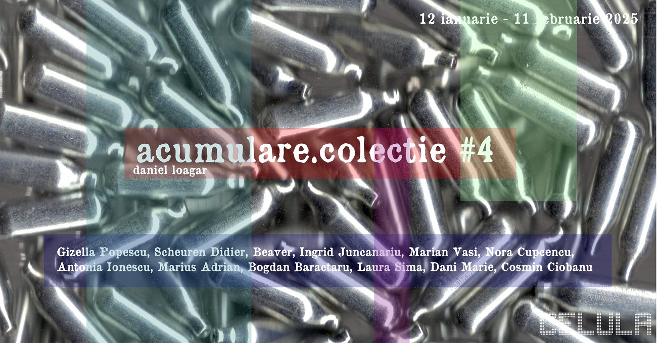 acumulare colectie 4, celula de arta