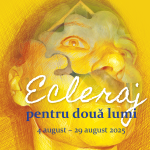 afis expozitie ecleraj pentru două lumi elite art gallery