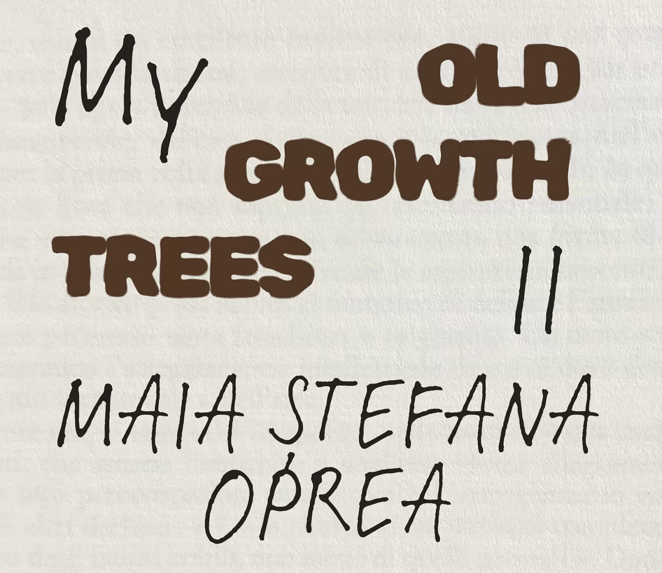 my old growth trees ii, expo, etaj