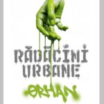 afis radacini urbane, orhan