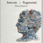 afis elena scutaru intervale fragmentari